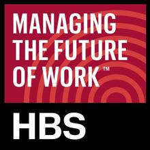 Harvard Business School graphic for podcast Managing the Future of Work.